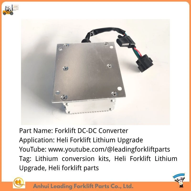 Forklift Lithium Conversion Kit | Heli Forklift Lithium Upgrade | Forklift DC-DC Converter best